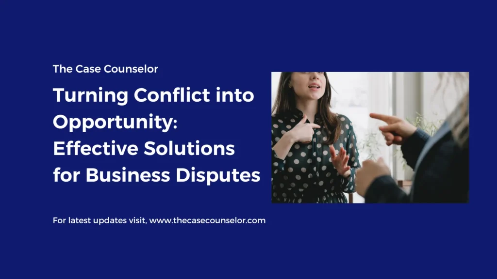 Effective Solutions for Business Disputes